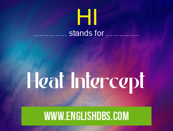 HI means Heat Intercept HI