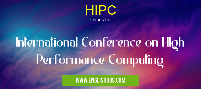 HIPC means International Conference on HIgh Performance Computing HIPC