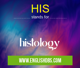HIS means histology HIS