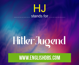 HJ means HitlerJugend HJ