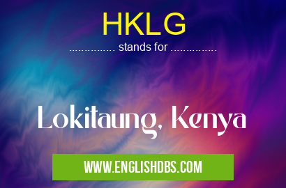 HKLG means Lokitaung, Kenya HKLG
