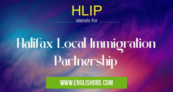 HLIP means Halifax Local Immigration Partnership HLIP