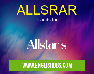 ALLSRAR means Allstar's ALLSRAR