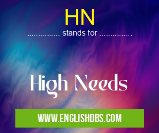 HN means High Needs HN