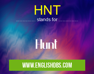 HNT means Hunt HNT