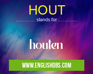 HOUT means houten HOUT