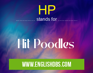 HP means Hit Poodles HP
