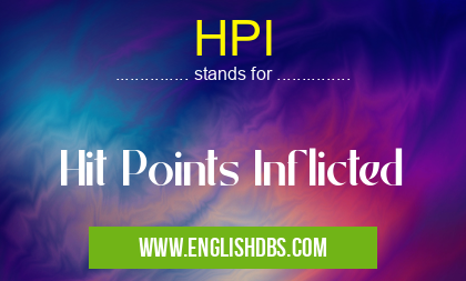 HPI means Hit Points Inflicted HPI
