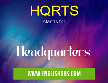 HQRTS means Headquarters HQRTS
