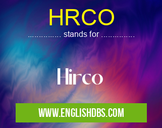 HRCO means Hirco HRCO