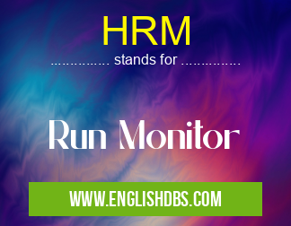 HRM means Run Monitor HRM