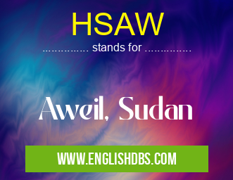 HSAW means Aweil, Sudan HSAW