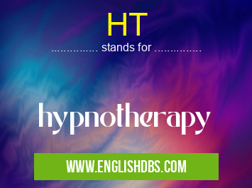 HT means hypnotherapy HT