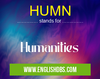 HUMN means Humanities HUMN