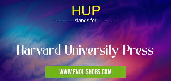 HUP means Harvard University Press HUP