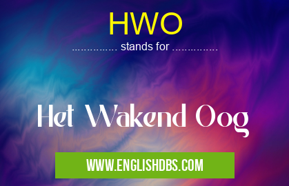 HWO means Het Wakend Oog HWO