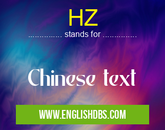 HZ means Chinese text HZ