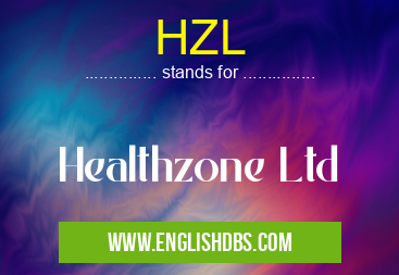 HZL means Healthzone Ltd HZL