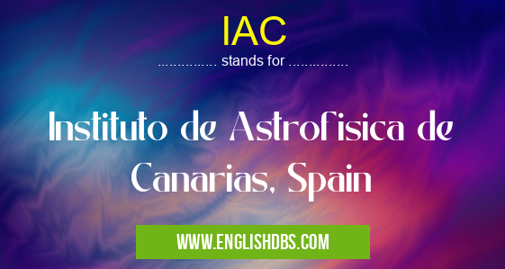 IAC means Instituto de Astrofisica de Canarias, Spain IAC
