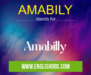 AMABILY means Amabilly AMABILY