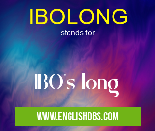 IBOLONG means IBO's long IBOLONG