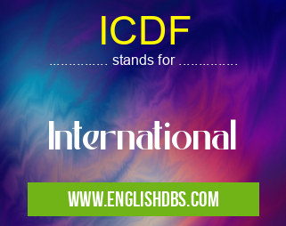 ICDF means International ICDF