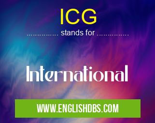 ICG means International ICG