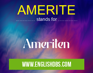 AMERITE means Ameriten AMERITE