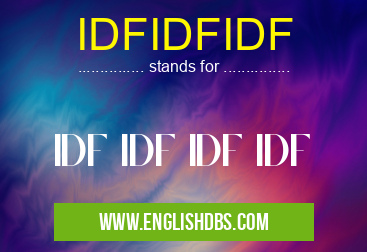 IDFIDFIDF means IDF IDF IDF IDF IDFIDFIDF