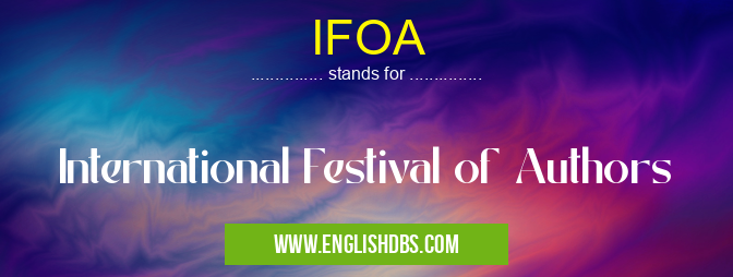 IFOA means International Festival of Authors IFOA