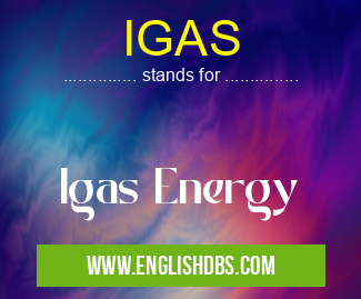 IGAS means Igas Energy IGAS