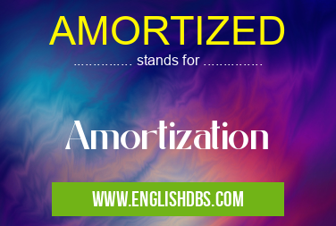 AMORTIZED