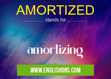 AMORTIZED