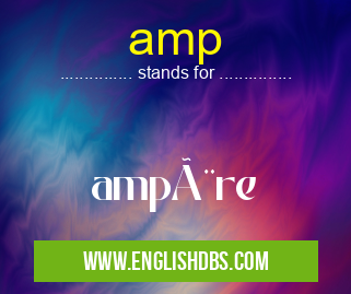 amp means ampère amp