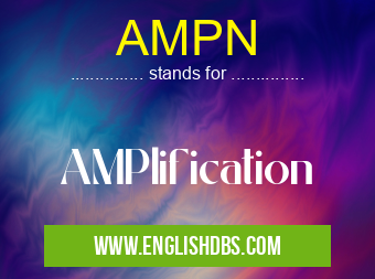 AMPN means AMPlification AMPN