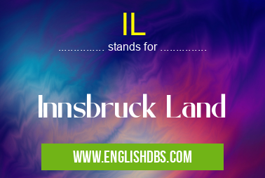IL means Innsbruck Land IL