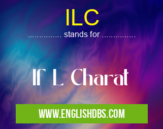 ILC means If L Charat ILC
