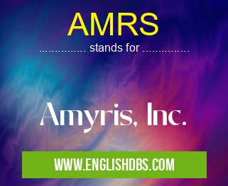 AMRS means Amyris, Inc. AMRS