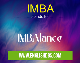 IMBA means IMBAlance IMBA