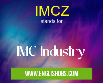 IMCZ means IMC Industry IMCZ
