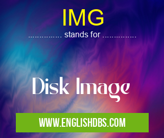 IMG means Disk Image IMG