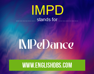 IMPD means IMPeDance IMPD