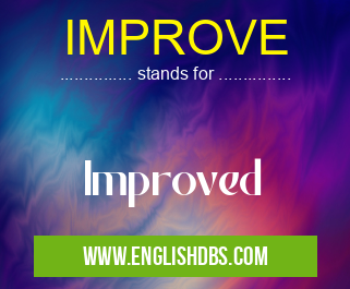 IMPROVE means Improved IMPROVE