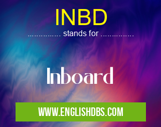 INBD means Inboard INBD