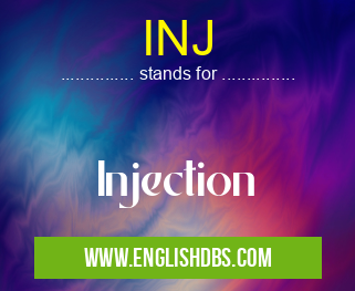 INJ means Injection INJ