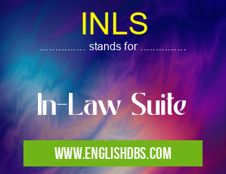 INLS means In-Law Suite INLS