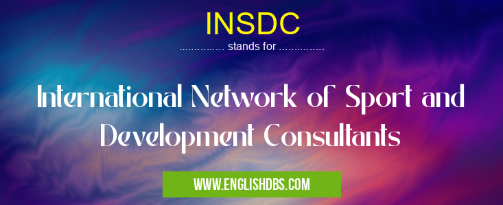 INSDC means International Network of Sport and Development Consultants INSDC