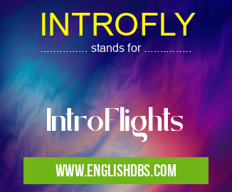 INTROFLY means IntroFlights INTROFLY