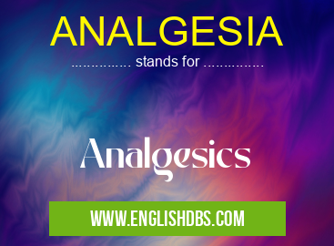 ANALGESIA