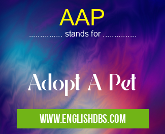 AAP means Adopt A Pet AAP